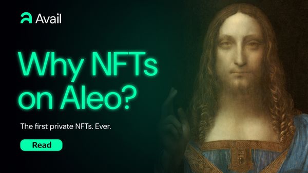 Why NFTs on Aleo?